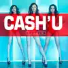 Cash-U - Танцуй - Single